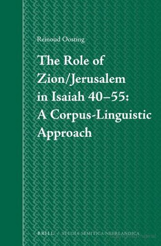 The Role Of Zion/Jerusalem In Isaiah 40-55: A Corpus-Linguistic Approach, V. 59