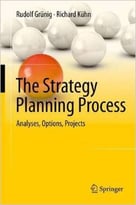 The Strategy Planning Process: Analyses, Options, Projects
