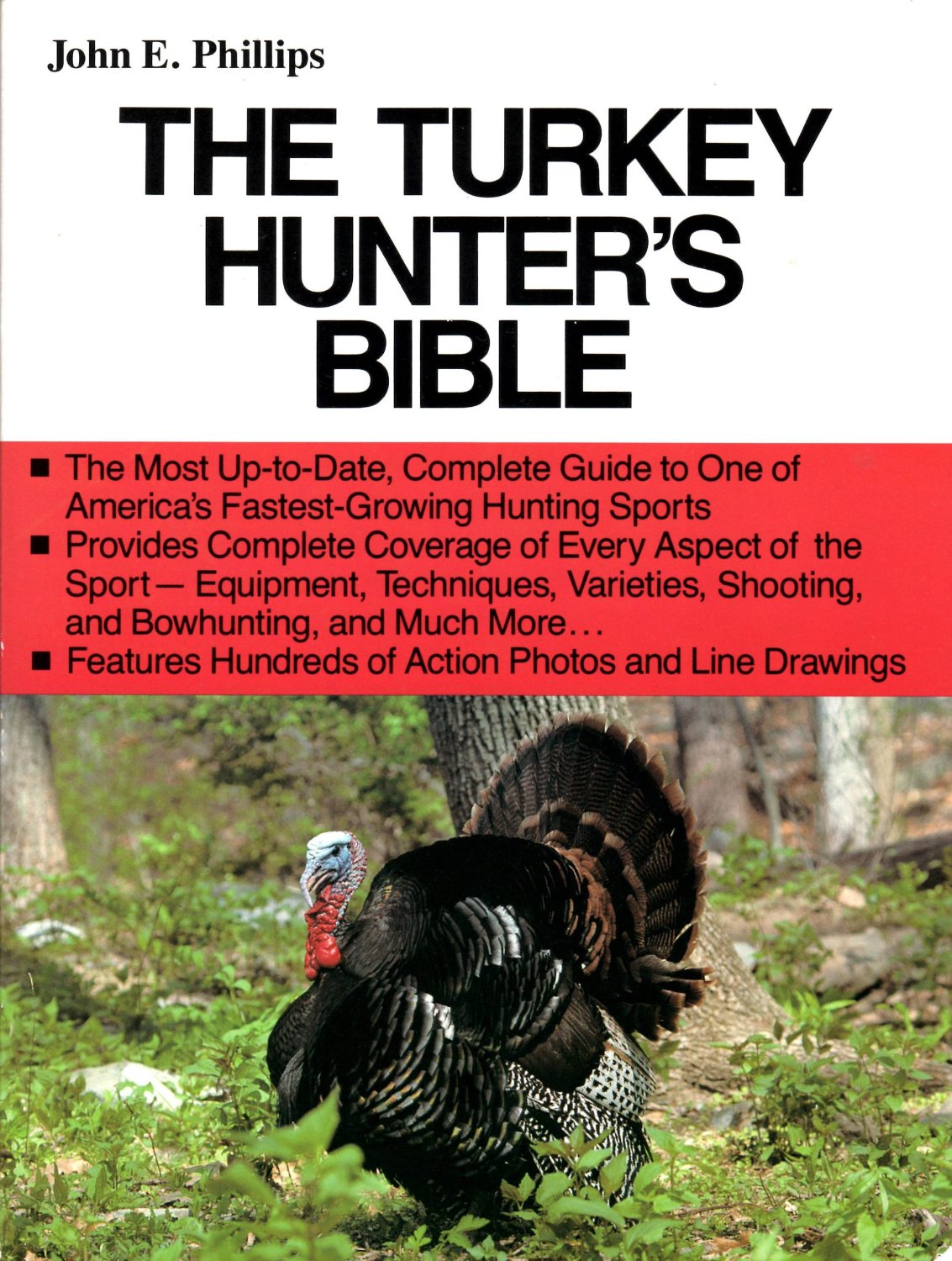The Turkey Hunter’S Bible, 2Nd Edition