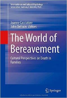 The World Of Bereavement: Cultural Perspectives On Death In Families