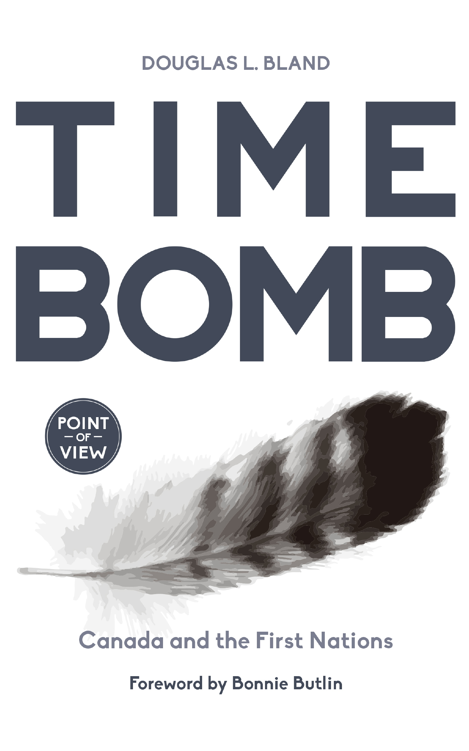 Time Bomb: Canada And The First Nations