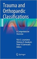 Trauma And Orthopaedic Classifications: A Comprehensive Overview
