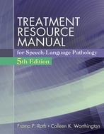 Treatment Resource Manual For Speech Language Pathology, 5 Edition