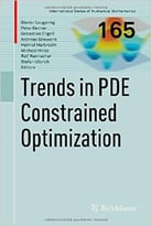 Trends In Pde Constrained Optimization