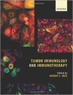 Tumor Immunology And Immunotherapy