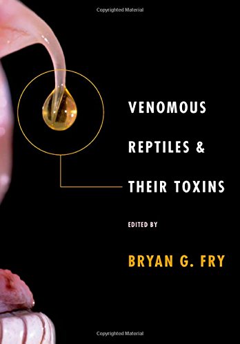 Venomous Reptiles And Their Toxins: Evolution, Pathophysiology And Biodiscovery