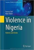 Violence In Nigeria: Patterns And Trends