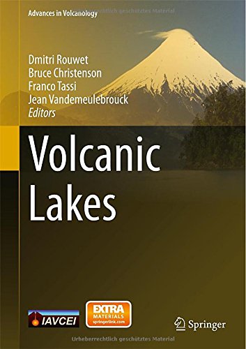 Volcanic Lakes (Advances In Volcanology)