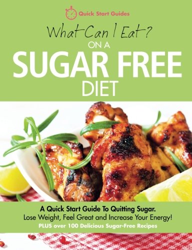 What Can I Eat On A Sugar Free Diet?