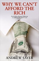Why We Can’T Afford The Rich