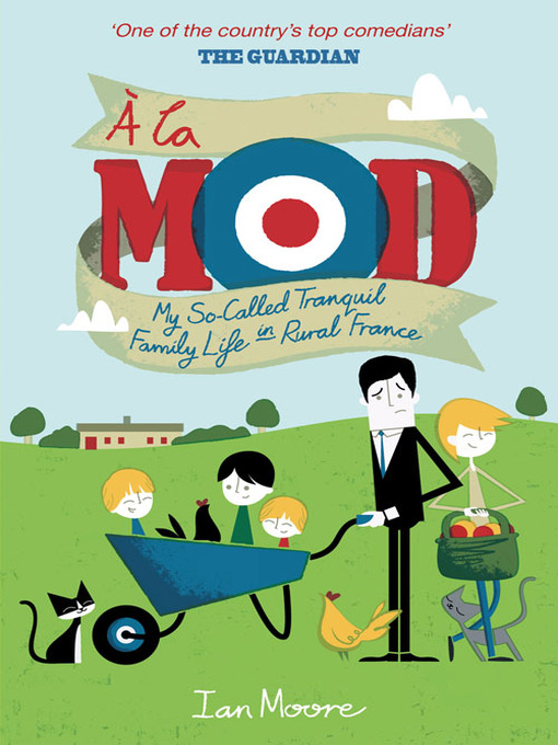 À La Mod: My So-Called Tranquil Family Life In Rural France
