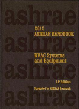 2012 Ashrae Handbook – Hvac Systems And Equipment