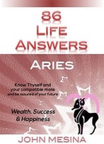 86 Life Answers: Aries