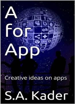 A For App: Creative Ideas On Apps