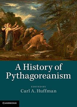 A History Of Pythagoreanism