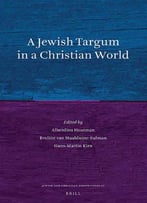 A Jewish Targum In A Christian World