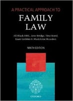 A Practical Approach To Family Law, 9 Edition