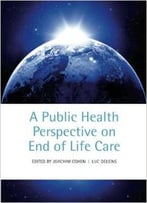 A Public Health Perspective On End Of Life Care