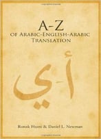 A To Z Of Arabic-English-Arabic Translation