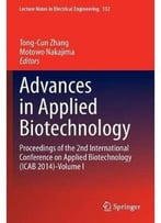 Advances In Applied Biotechnology: Proceedings Of The 2nd International Conference On Applied Biotechnology-Volume I