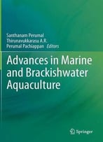 Advances In Marine And Brackishwater Aquaculture