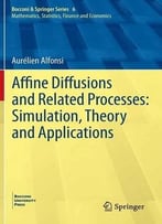 Affine Diffusions And Related Processes