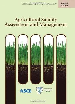Agricultural Salinity Assessment And Management (2Nd Edition)