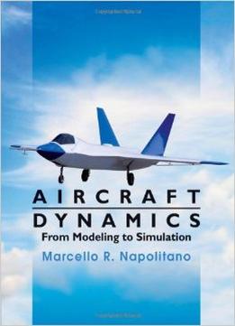 Aircraft Dynamics: From Modeling To Simulation
