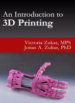 An Introduction To 3d Printing