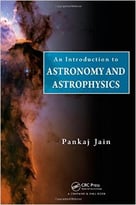 An Introduction To Astronomy And Astrophysics