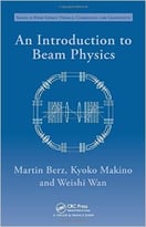 An Introduction To Beam Physics