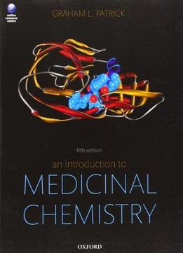 An Introduction To Medicinal Chemistry (5Th Edition)
