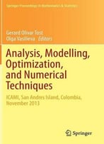 Analysis, Modelling, Optimization, And Numerical Techniques: Icami, San Andres Island, Colombia, November 2013