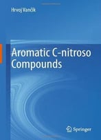 Aromatic C-Nitroso Compounds