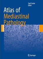 Atlas Of Mediastinal Pathology