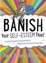 Banish Your Self-Esteem Thief
