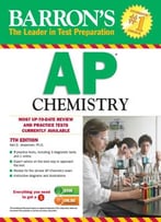 Barron’S Ap Chemistry, 7th Edition