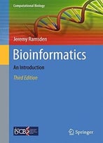 Bioinformatics: An Introduction, Third Edition