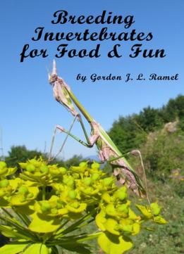 Breeding Invertebrates For Fun And Food