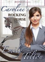 Caroline’S Rocking Horse