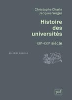 Histoire Des Universités Xiie-Xxie Siècle
