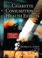 Cigarette Consumption And Health Effects
