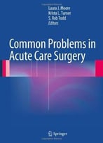 Common Problems In Acute Care Surgery