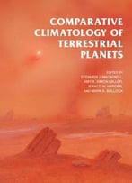 Comparative Climatology Of Terrestrial Planets, 2 Edition