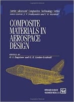 Composite Materials In Aerospace Design By G.I. Zagainov