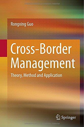 Cross-Border Management: Theory, Method And Application