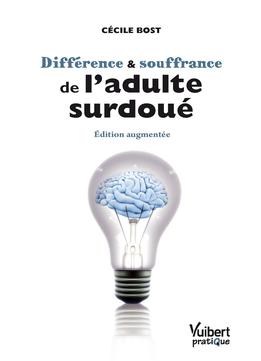 Différence Et Souffrance De L’Adulte Surdoué