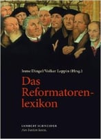 Das Reformatorenlexikon