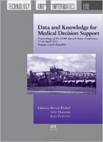 Data And Knowledge For Medical Decision Support