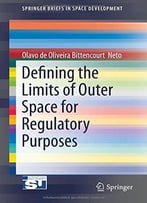 Defining The Limits Of Outer Space For Regulatory Purposes